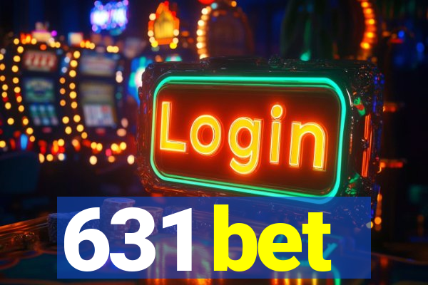 631 bet